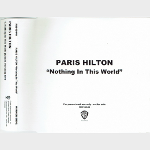 Paris Hilton - Nothing In This World (2006) (Promo)