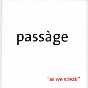Passage - As We Speak