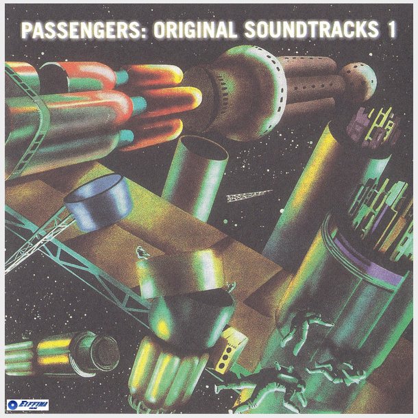 Passengers - Original Soundtracks 1 (1995