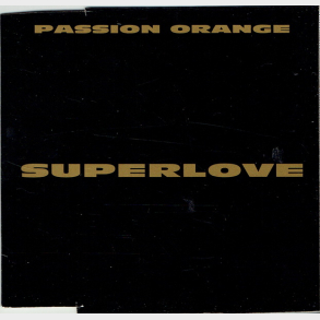 Passion Orange - Superlove (1995)