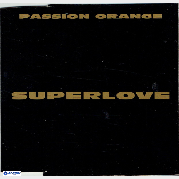 Passion Orange - Superlove (1995)