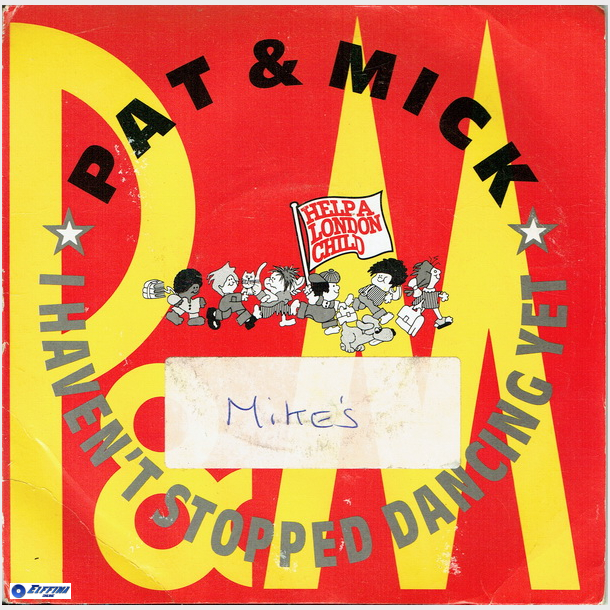 Pat &amp; Mick - I Haven't Stopped Dancing Yet (1989)