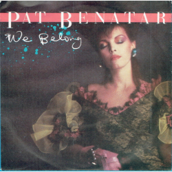 Pat Benatar - We Belong (1984)