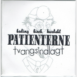 Patienterne - Tvangsindlagt (2005) (Promo)