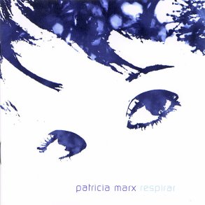 Patricia Marx - Respirar (2002)