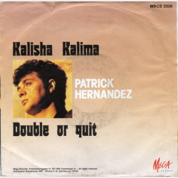 Patrick Hernandez - Kalisha Kalima (1988)