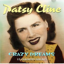 Patsy Cline - Crazy Dreams (15 Country Greats) (1996)