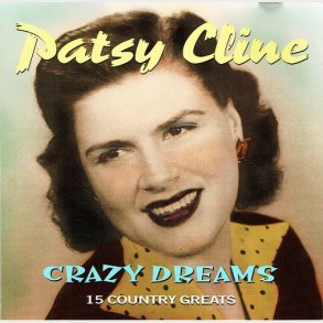 Patsy Cline - Crazy Dreams (15 Country Greats) (1996)