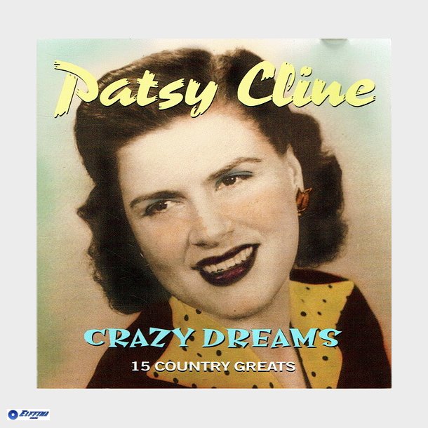 Patsy Cline - Crazy Dreams (15 Country Greats) (1996)