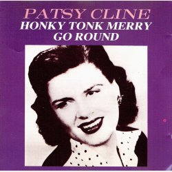 Patsy Cline - Honky Tonk Merry Go Round - (ONN42)