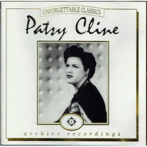 Patsy Cline - Unforgetable Classics Archive Recordings (1993)