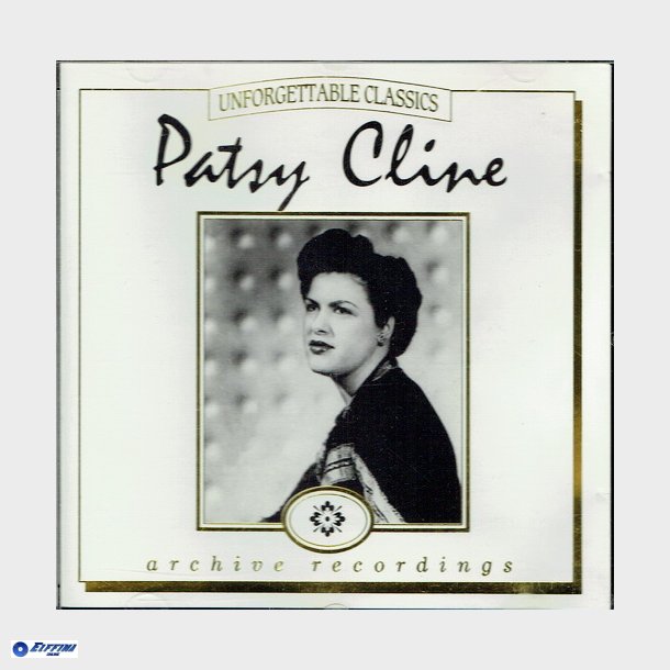 Patsy Cline - Unforgetable Classics Archive Recordings (1993)