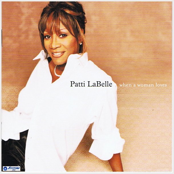 Patti LaBelle - When A Woman Loves (2000)