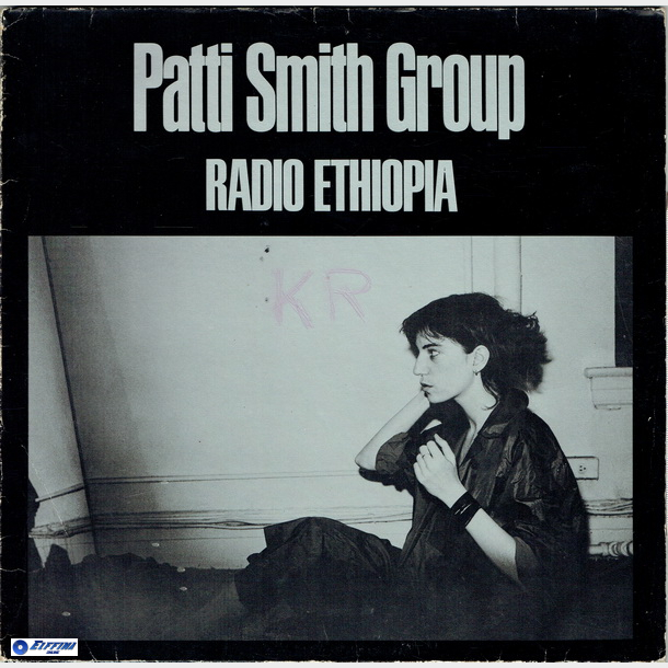 Patti Smith Group - Radio Ethiopia (1976)