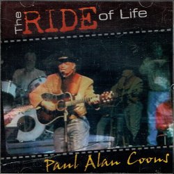 Paul Alan Coons - The Ride Of Life (2007)