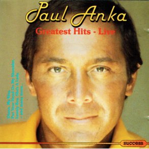 Paul Anka - Greatest Hits Live - NY