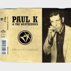 Paul K &amp; The Weathermen - Stolen Gem (1993)