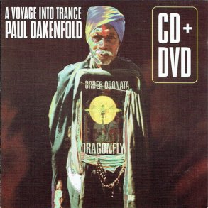 Paul Oakenfold - A Voyage Into Trance (2006) CD+DVD
