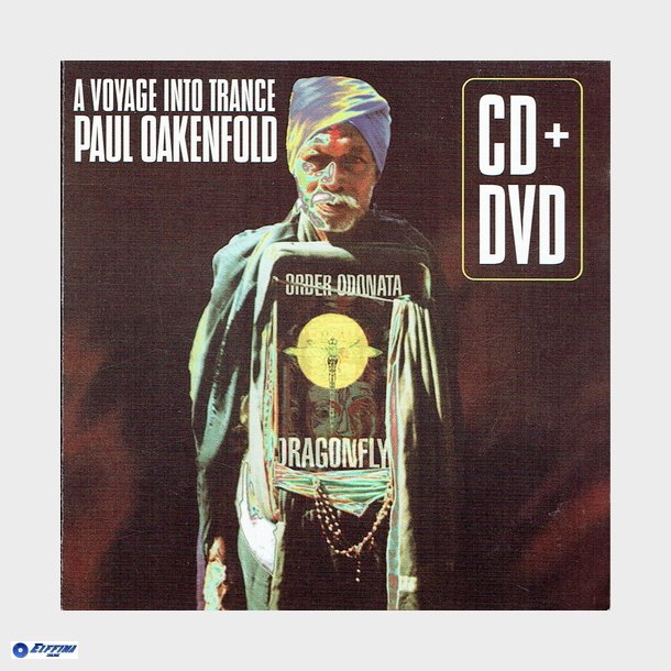 Paul Oakenfold - A Voyage Into Trance (2006) CD+DVD