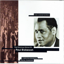 Paul Robeson - The Glorious Voice Of (1990)