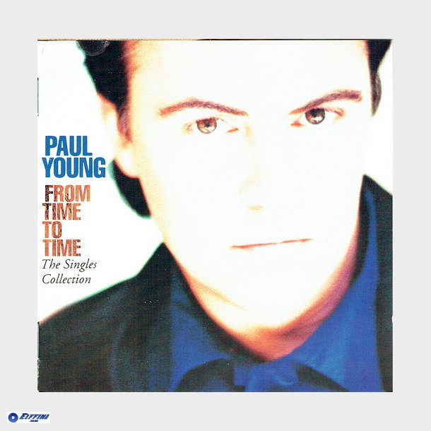 Paul Young - From Time To Time The Singles Collection (1991)