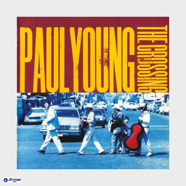 Paul Young - The Crossing (1993)