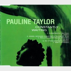 Pauline Taylor - Constantly Waiting (1996)