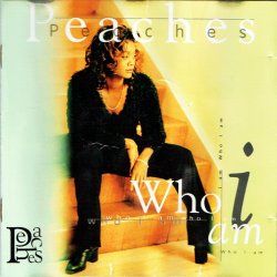 Peaches - Who I Am (1997)