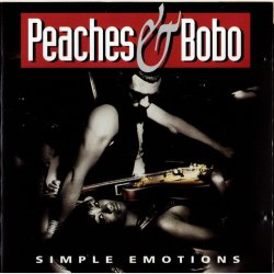 Peaches &amp; Bobo - Simple Emotions (1993)