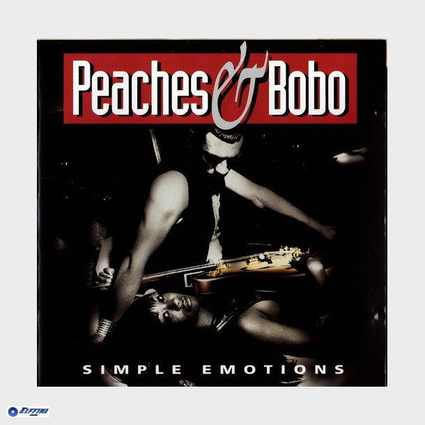 Peaches &amp; Bobo - Simple Emotions (1993)