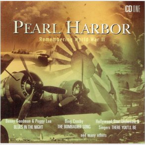 Pearl Harbor Remembering World War II CD1