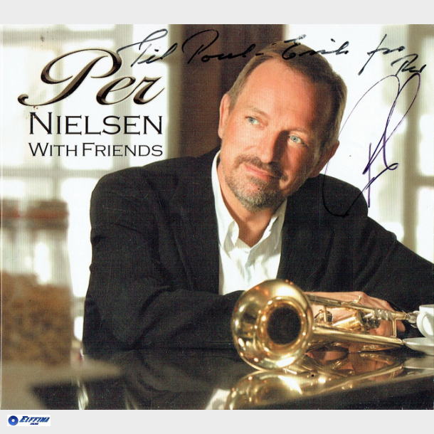 Per Nielsen - With Friends (2005) (Digi) (Autograf)