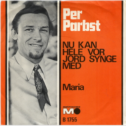 Per Parbst - Nu Kan Hele Vor Jord Synge Med (1971)