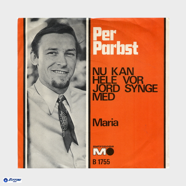 Per Parbst - Nu Kan Hele Vor Jord Synge Med (1971)