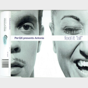 Per QX presents Antonia - Feel It All