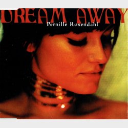 Pernille Rosendahl - Dream Away (Promo) (1997)