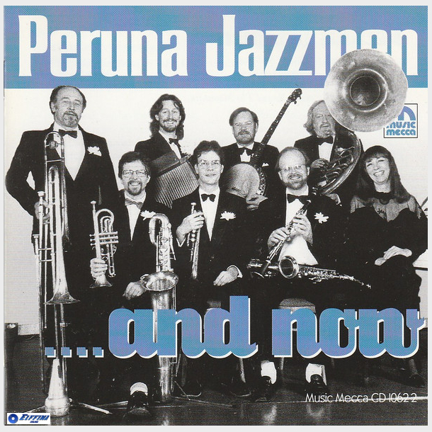 Peruna Jazzmen - ...And Now