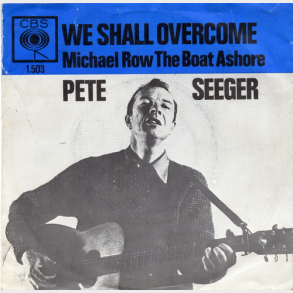 Pete Seeger - We Shall Overcome