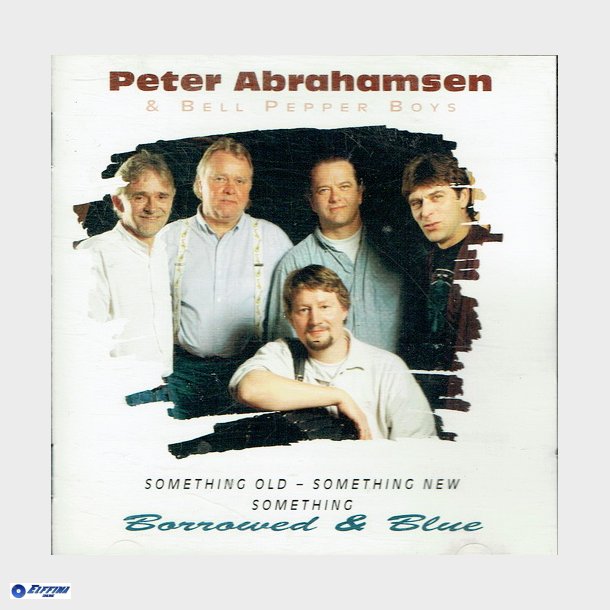 Peter Abrahamsen &amp; Bell Pepper Boys - Borrow &amp; Blue