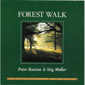 Peter Bastian & Stig M�ller - Forest Walk (1988)
