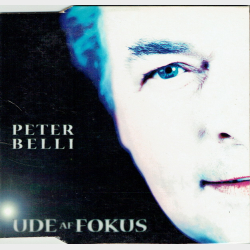 Peter Belli - Ude Af Fokus (1997)