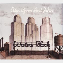 Peter Bjorn And John - Writer's Block (2006) (Digi)