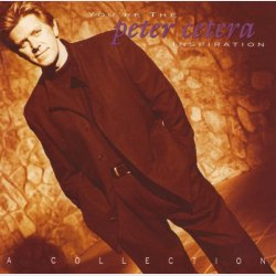 Peter Cetera - You're The Inspiration A Collection (1997)