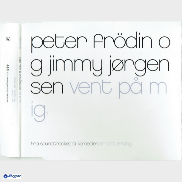 Peter Frodin &amp; Jimmy Jrgensen - Vent P Mig (2001) (Promo)