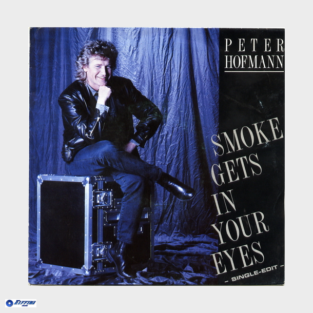 Peter Hofmann - Smoke Gets In Your Eyes (Single Edit) (1987)