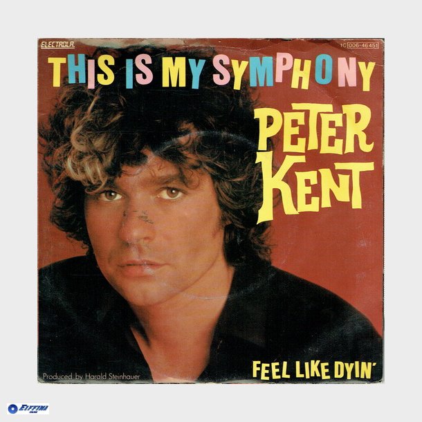 Peter Kent - This Is My Symphony (1981)