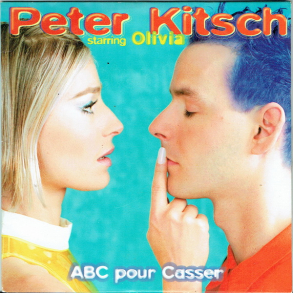 Peter Kitsch starring Olivia - ABC Pour Casser (1996)