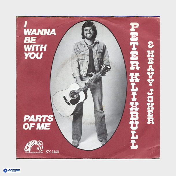 Peter Klixbull &amp; Heavy Joker - I Wanna Be With You (1976)
