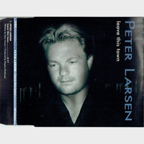 Peter Larsen - Leave This Town (Promo) (2006)