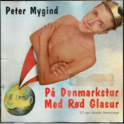 Peter Mygind - P Danmarkstur Med Rd Glassur (1998)